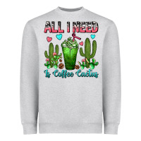 Heather Grey All I Need Is Coffee Cactus Frappe Heavyweight Sweatshirt - FaDigitalArtStudio
