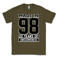 Army Green Made in 98 22 Years Of Awesomeness Classic Tee - Bettercallsaul