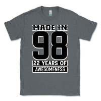 Charcoal Heather Made in 98 22 Years Of Awesomeness Classic Tee - Bettercallsaul