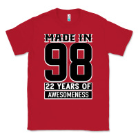 Red Made in 98 22 Years Of Awesomeness Classic Tee - Bettercallsaul