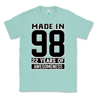 Seafoam Made in 98 22 Years Of Awesomeness Classic Tee - Bettercallsaul
