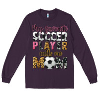 Plum my favorite soccer player calls me mom Long Sleeve Tee - CowGirlArtShop
