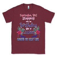 Burgundy Womens September Girl Stepping Into My Birthday Classic Tee - Bettercallsaul