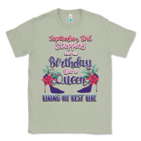 Matcha Womens September Girl Stepping Into My Birthday Classic Tee - Bettercallsaul