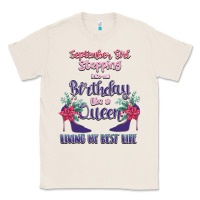 Womens September Girl Stepping Into My Birthday Classic Tee | Teevron