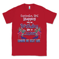 Red Womens September Girl Stepping Into My Birthday Classic Tee - Bettercallsaul