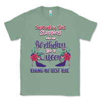 Sage Womens September Girl Stepping Into My Birthday Classic Tee - Bettercallsaul