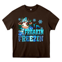 Chocolate Brown I'm freakin freezin Heavy Core Tee - MaliasSmallBusiness