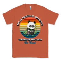 Copper In a world where you can be anything be kind Classic Tee - Bettercallsaul
