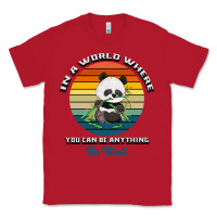 Red In a world where you can be anything be kind Classic Tee - Bettercallsaul