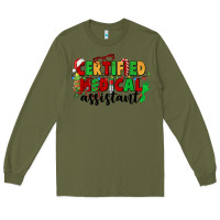 Army Green certified medical assistant Long Sleeve Tee - CowGirlArtShop