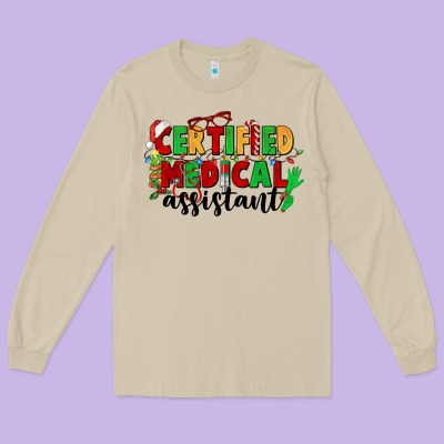 Certified Medical Assistant Long Sleeve Tee Designed By Cowgirlartshop