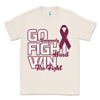 Natural Go Burgundy Fifht Hard Win The Fight Classic Tee - Bettercallsaul