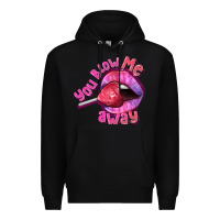 Black You Blow Me Away Valentines Day Premium Hoodie - FaDigitalArtStudio