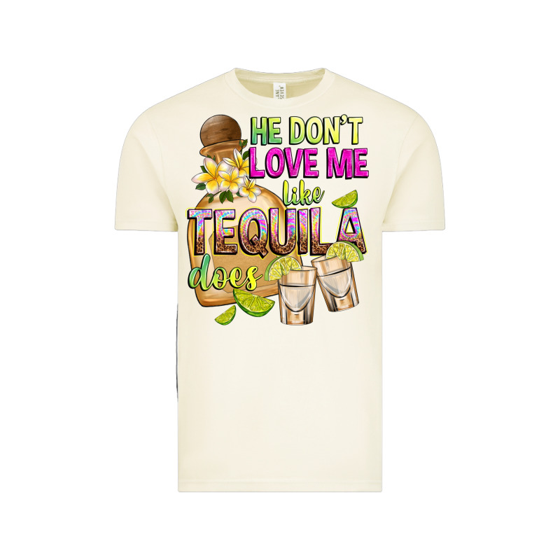 He Don't Love Me Like Tequila Does Vintage Tee by texasbilliewilder | Teevron