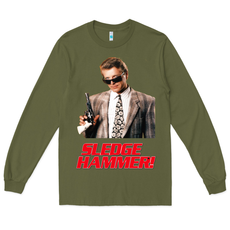 Sledge Hammer Long Sleeve Tee by tuanDangUi | Teevron