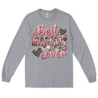 Heather Grey best mamaw ever mother's day Long Sleeve Tee - CowGirlArtShop