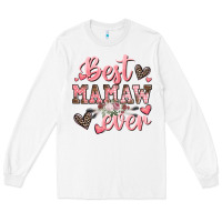 White best mamaw ever mother's day Long Sleeve Tee - CowGirlArtShop