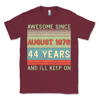 Burgundy awesome since august 1976 44 years and i ll keep on Classic Tee - Bettercallsaul