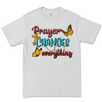 Dove Grey Prayer Changes Everything Premium Tee - BundleAndBundleShop