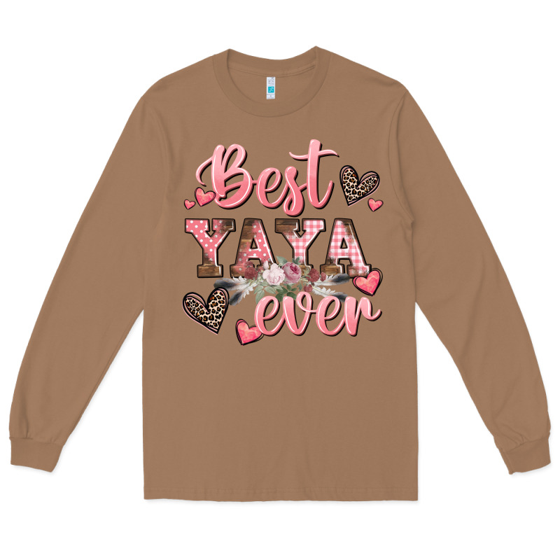 Best Yaya Ever Mother's Day Long Sleeve Tee by CowGirlArtShop | Teevron