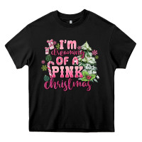 Black im dreaming of a pink christmas Heavy Core Tee - MaliasSmallBusiness