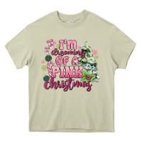 Mossy im dreaming of a pink christmas Heavy Core Tee - MaliasSmallBusiness