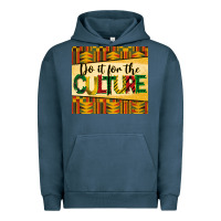 Do It For The Culture Juneteenth Tumbler Urban Hoodie | Teevron