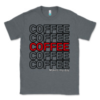Charcoal Heather Coffee Makes Classic Tee - Bettercallsaul