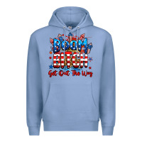 Colony Blue boom bitch get out the way Premium Hoodie - RanaPortraitStore
