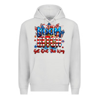 Dove Grey boom bitch get out the way Premium Hoodie - RanaPortraitStore