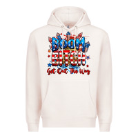 Pale Pink boom bitch get out the way Premium Hoodie - RanaPortraitStore