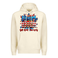Sandshell boom bitch get out the way Premium Hoodie - RanaPortraitStore