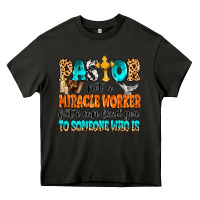 Asphalt Pastor not a miracle worker Heavy Core Tee - MaliasSmallBusiness