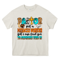 Pastor Not A Miracle Worker Heavy Core Tee | Teevron
