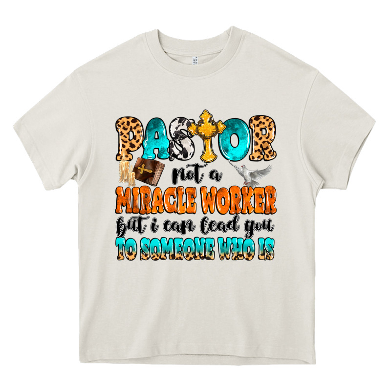 Pastor Not A Miracle Worker Heavy Core Tee by MaliasSmallBusiness | Teevron