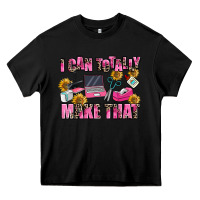 Black i can totally make that Heavy Core Tee - MaliasSmallBusiness