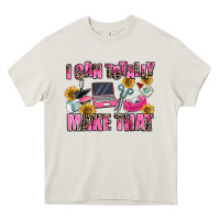 Cream i can totally make that Heavy Core Tee - MaliasSmallBusiness