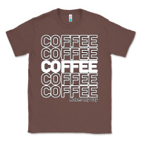 Chestnut Coffee Makes Classic Tee - Bettercallsaul
