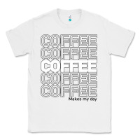 White Coffee Makes Classic Tee - Bettercallsaul