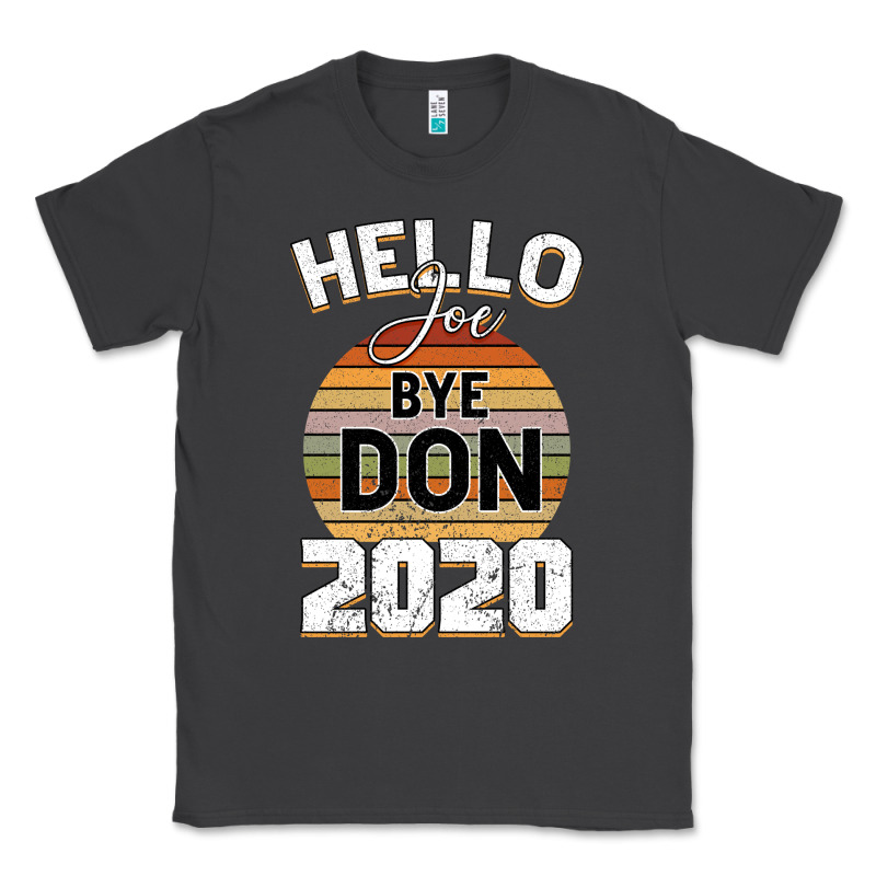 Hello Joe Biden 2020 Classic Tee by Bettercallsaul | Teevron