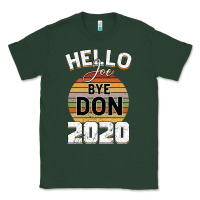 Sports Green Hello Joe Biden 2020 Classic Tee - Bettercallsaul
