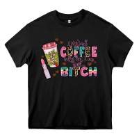 Black i pretend coffee helps but im still a bitch Heavy Core Tee - MaliasSmallBusiness