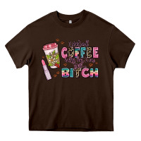 Chocolate Brown i pretend coffee helps but im still a bitch Heavy Core Tee - MaliasSmallBusiness