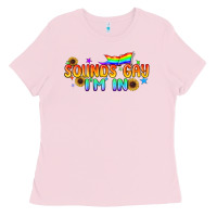 Sounds Gay I'm In Pride Lgbtq Ladies Tee | Teevron