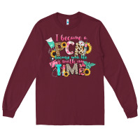 Burgundy i became a cna because your life is worth my time Long Sleeve Tee - CowGirlArtShop