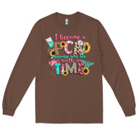 Chestnut i became a cna because your life is worth my time Long Sleeve Tee - CowGirlArtShop