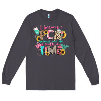 Smoke i became a cna because your life is worth my time Long Sleeve Tee - CowGirlArtShop