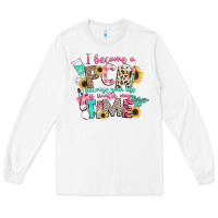 White i became a cna because your life is worth my time Long Sleeve Tee - CowGirlArtShop