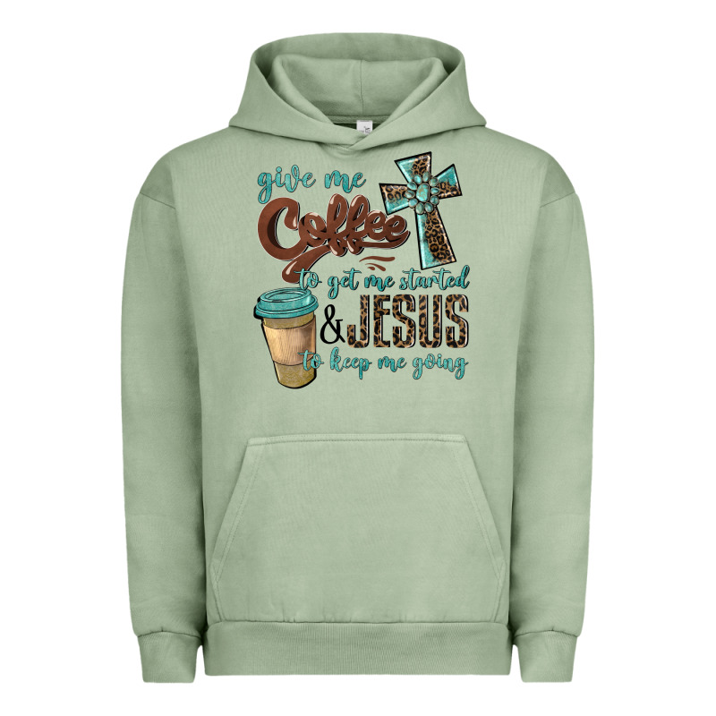 Give Me Coffee To Get Me Started & Jesus To Keep Me Going Urban Hoodie by BarkalooDesign | Teevron
